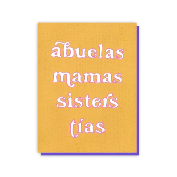 Abuelas Mamas Sisters Tias Card